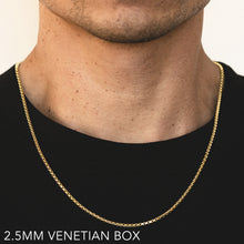 Load image into Gallery viewer, 18K 2.5MM YELLOW GOLD SOLID VENETIAN BOX 26&quot; CHAIN NECKLACE (AVAILABLE IN LENGTHS 7&quot; - 30&quot;)
